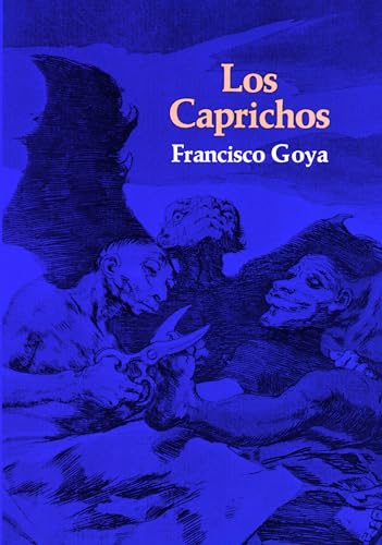 Los Caprichos (Dover Fine Art, History of Art)